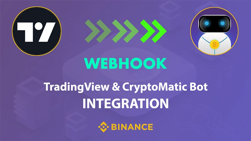 CryptoMatic Bot and TradingView Integration with Webhook