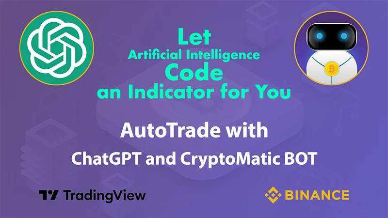 Autotrade with ChatGPT and CryptoMatic Bot